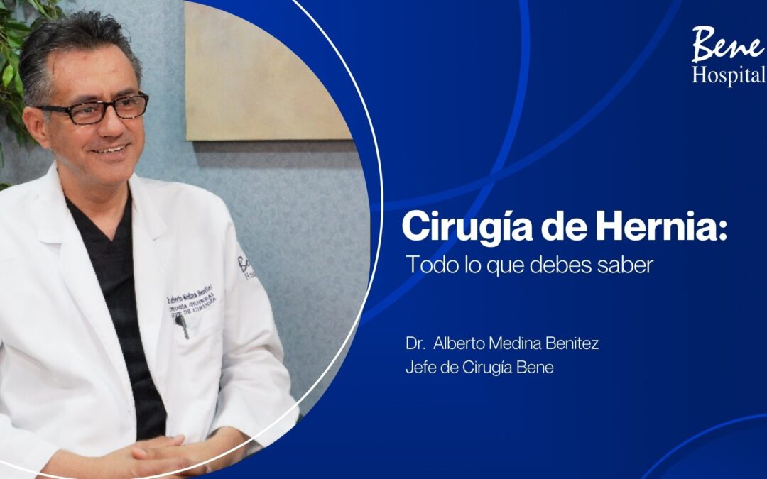 Cirugía de hernia en Tampico : lo que debes saber