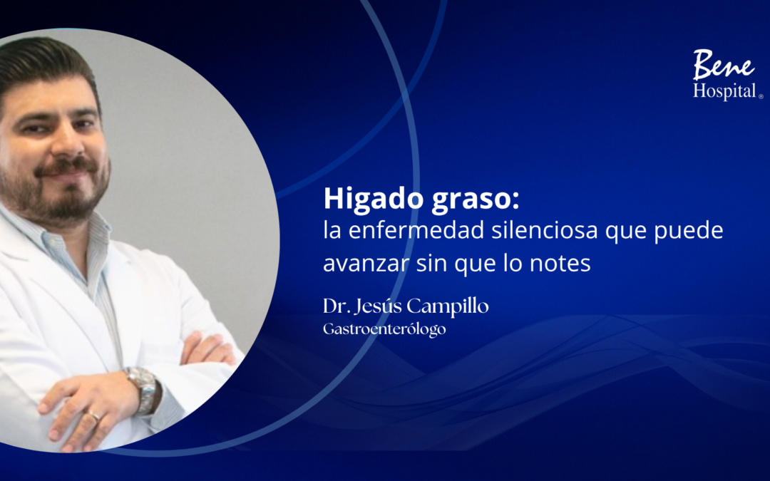 Hígado graso: la enfermedad silenciosa que puede avanzar sin que lo notes