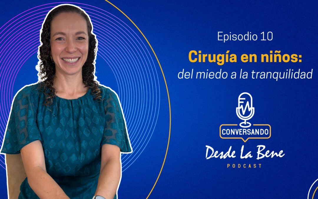 Cirugía en niños: del miedo a la tranquilidad