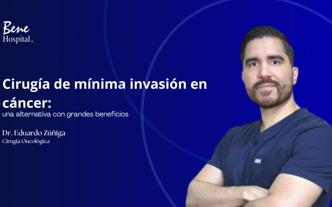 Cirugía de mínima invasión en cáncer: una alternativa con grandes beneficios